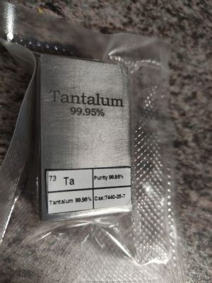  Tantal Tantalum: Czy ten metal rzadkiego występowania jest kluczem do przyszłości elektroniki?