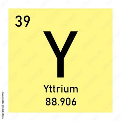  Yttrium – Element Podstawowy dla Przyszłości Technologii Energetycznych i Optycznych!